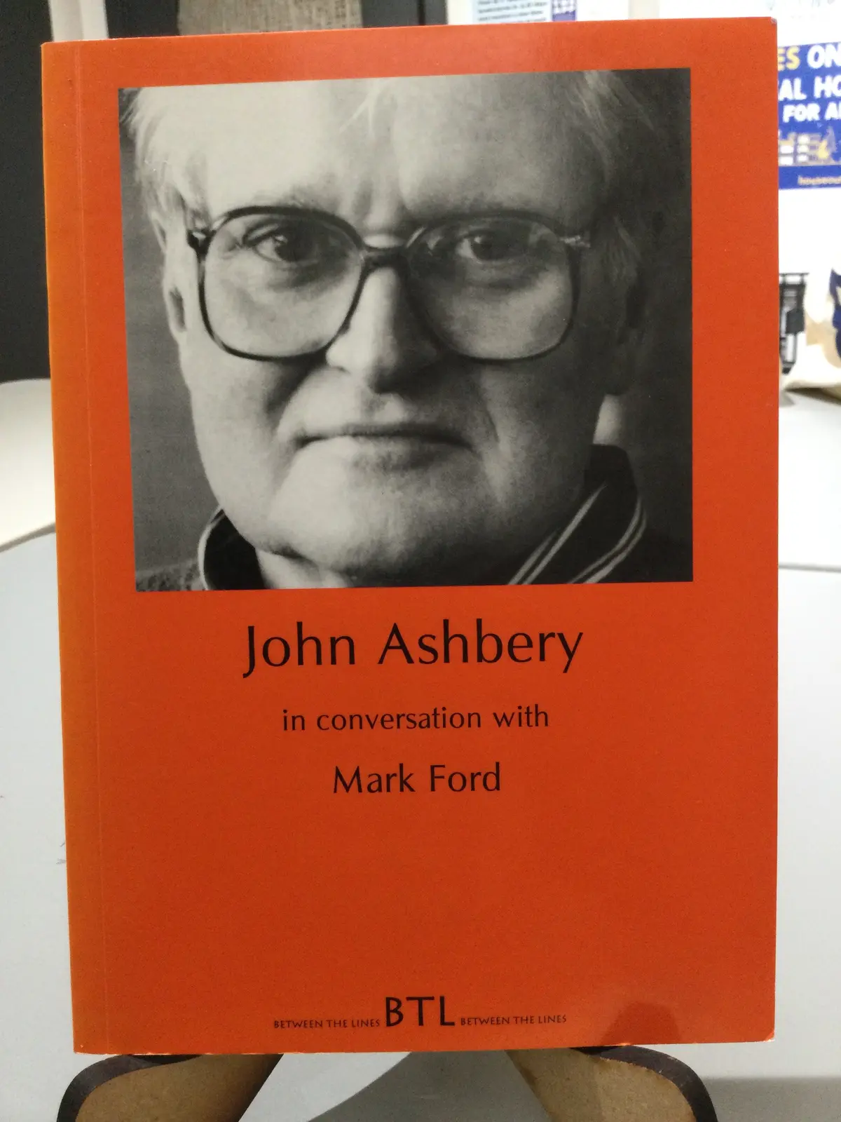 [Rare] Ashbery, John: John Ashbery In Conversation With Mark Ford [Used Paperback] 1