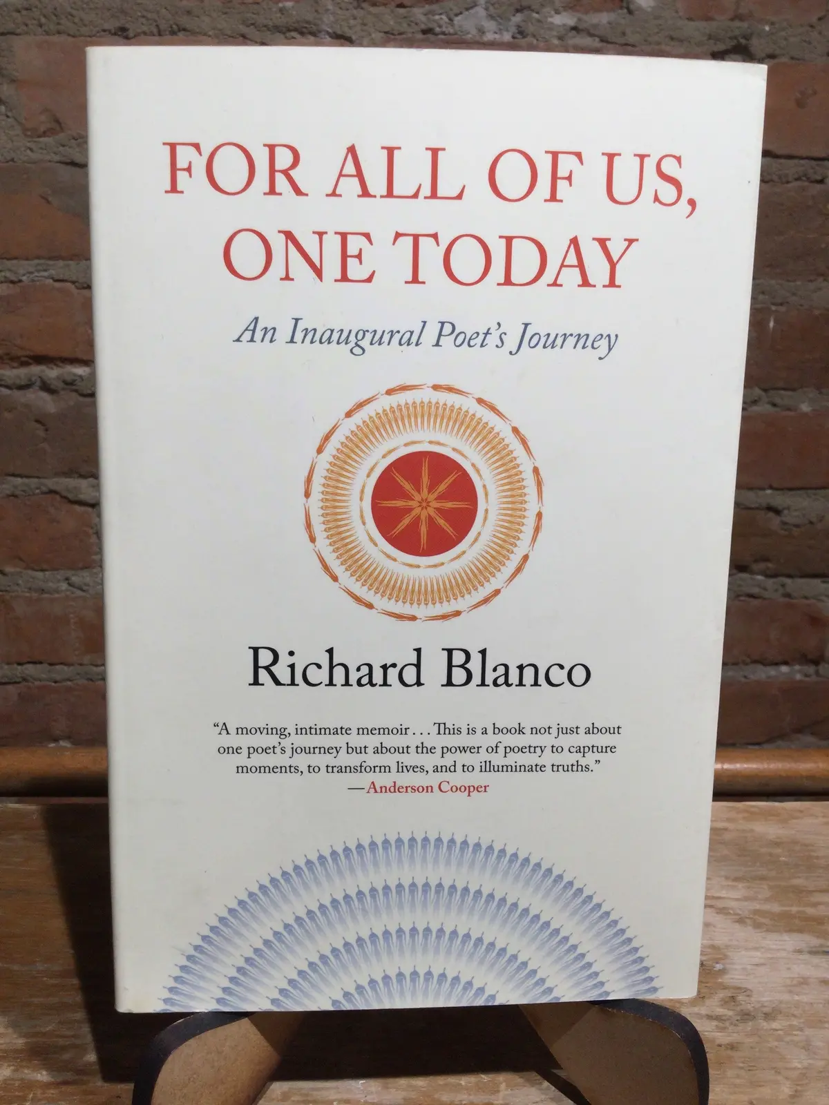 Blanco, Richard: For All Of Us, One Today [Used Paperback] 1
