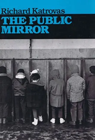 Katrovas, Richard: The Public Mirror [Used Paperback] 1