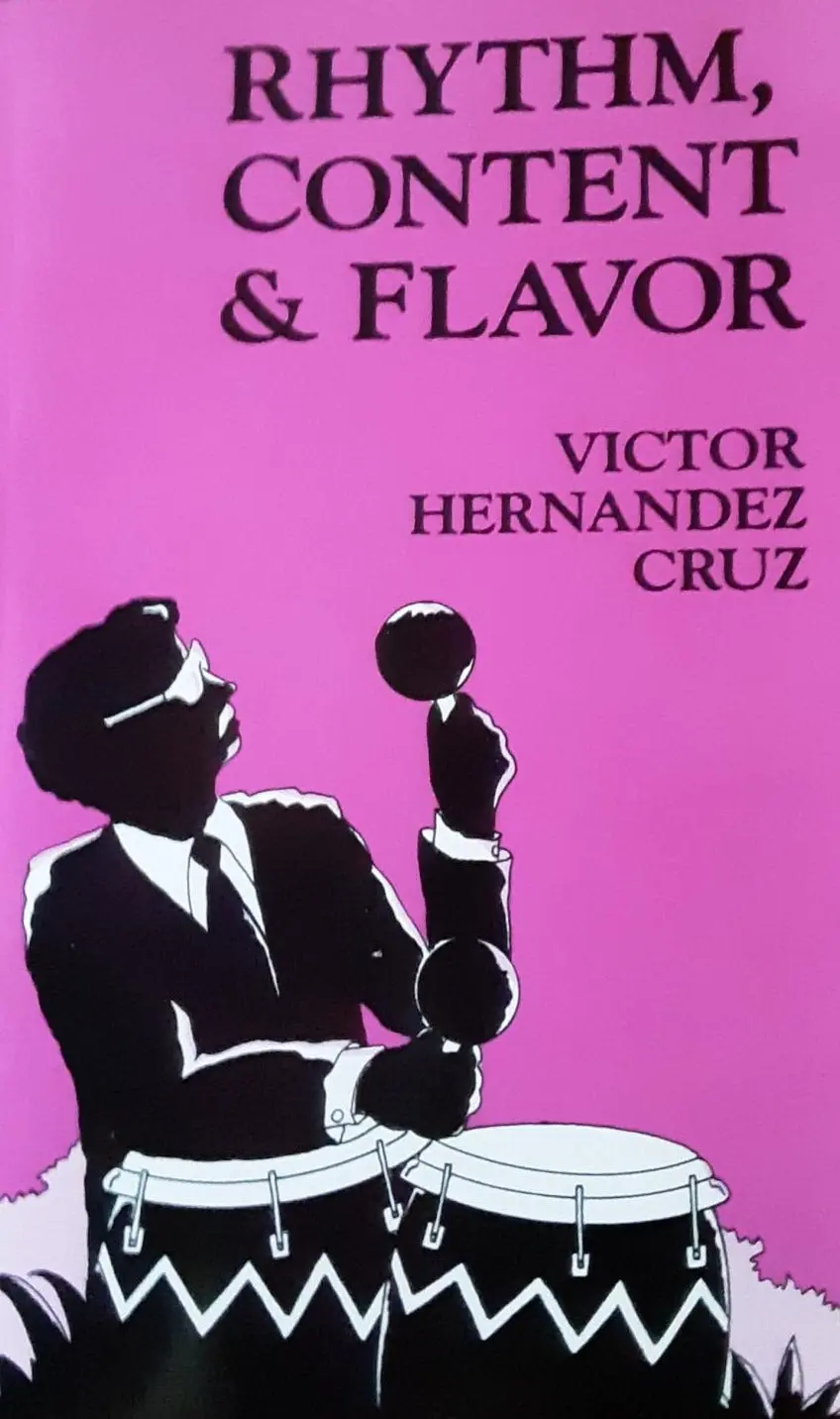 Hernández Cruz, Victor: Rhythm, Content & Flavor: New & Selected Poems [Used Paperback] 1
