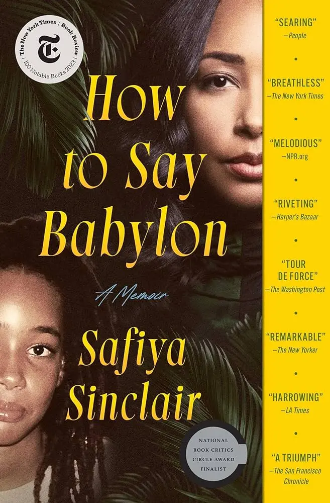 Sinclair, Safiya: How To Say Babylon 1