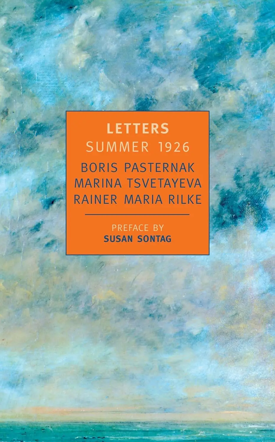 Pasternak, Boris / Tsvetayeva, Marina / Rilke, Rainer Maria: Letters: Summer 1926 1