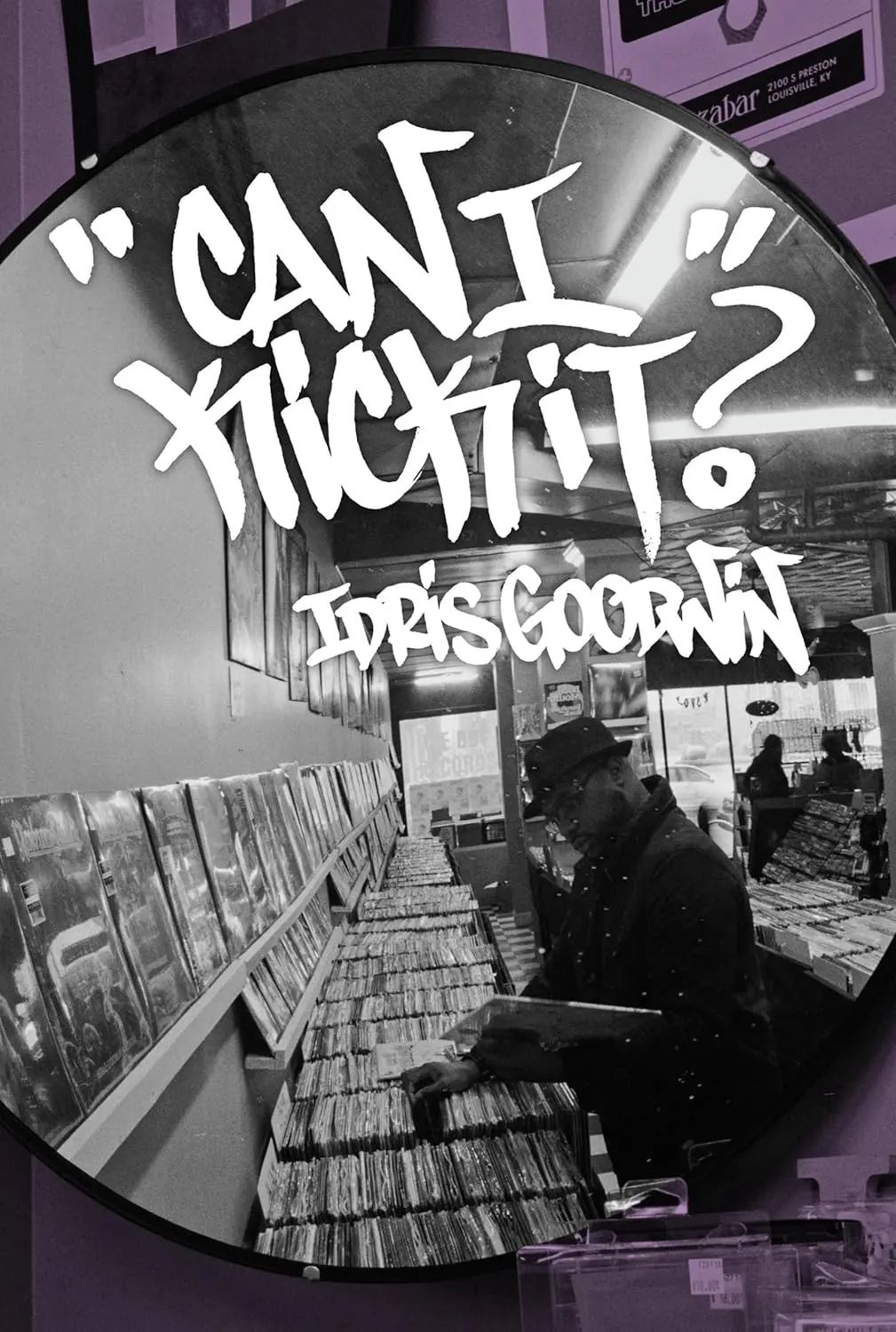 Goodwin, Idris: Can I Kick It? 1
