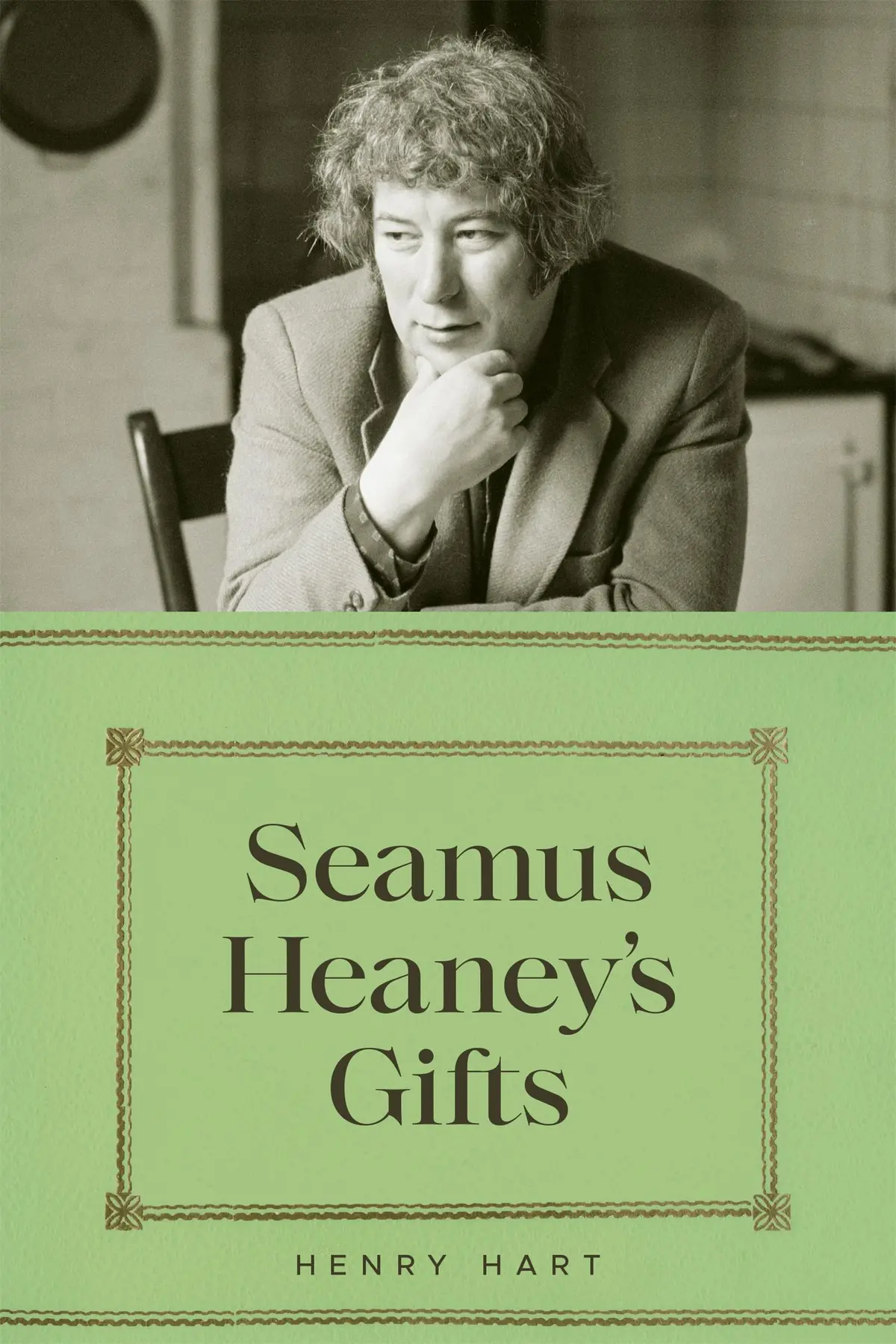 Hart, Henry: Seamus Heaney's Gifts (Hb) 1