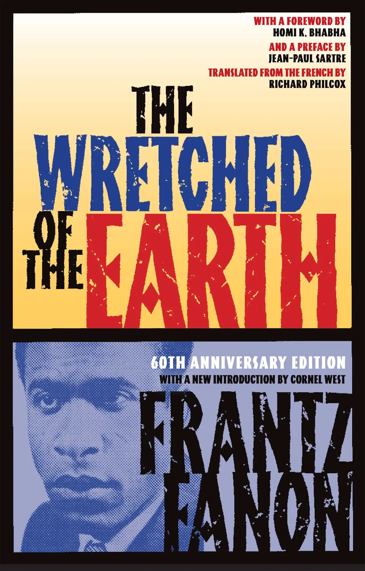 [B4g] Fanon, Frantz / Philcox, Richard (Tr.): The Wretched Of The Earth 1