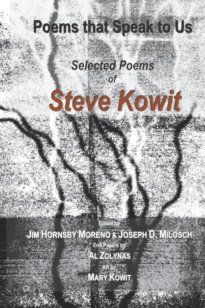 Kowit, Steve: Poems That Speak To Us: Selected Poems Of Steve Kowit 1