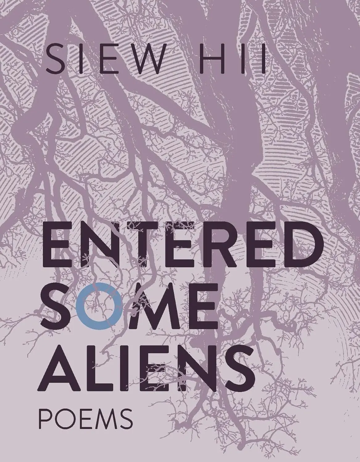 Hii, Siew: Entered Some Aliens 1