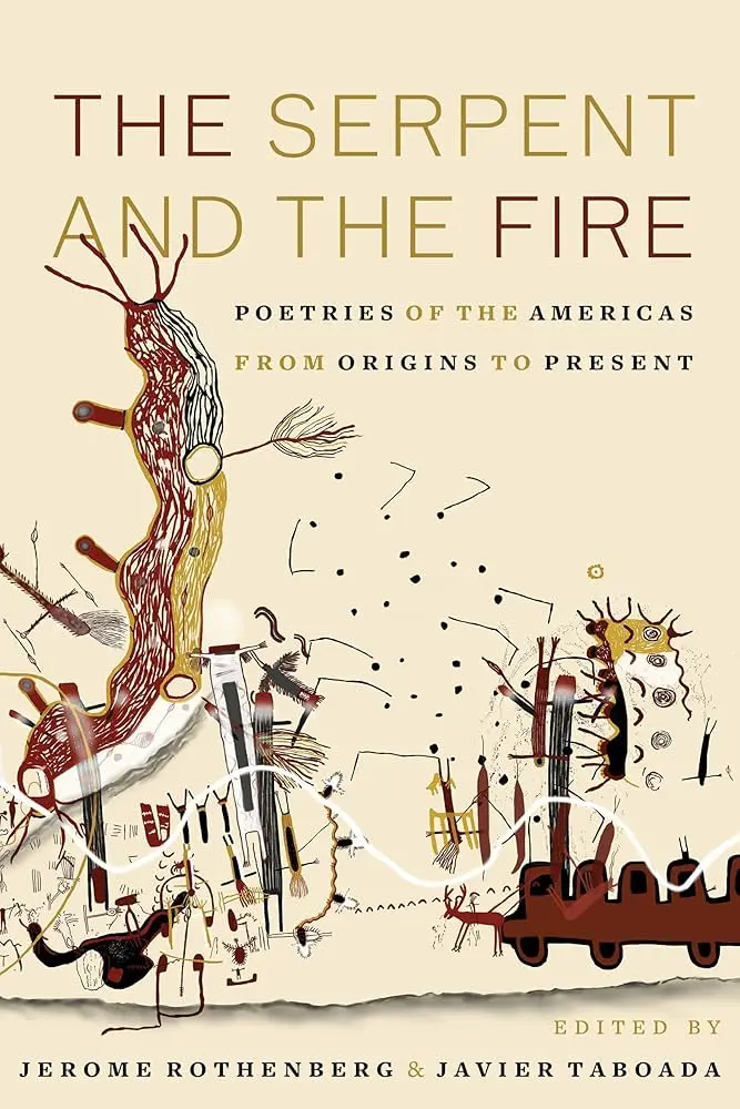 Rothenberg, Jerome: Serpent And The Fire (Hb) 1