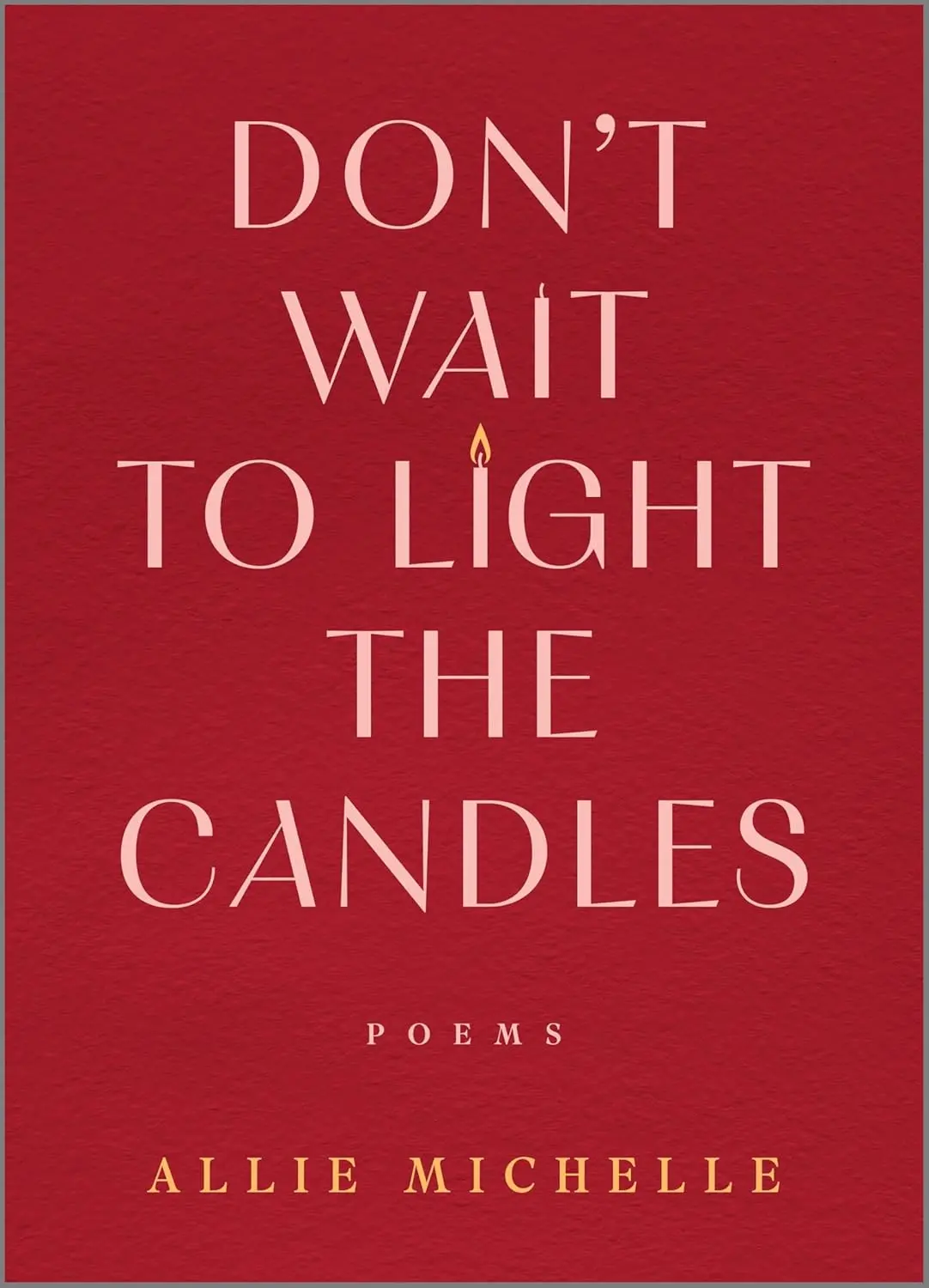 [05/05/26] Michelle, Allie: Don't Wait To Light The Candles (Hb) 1