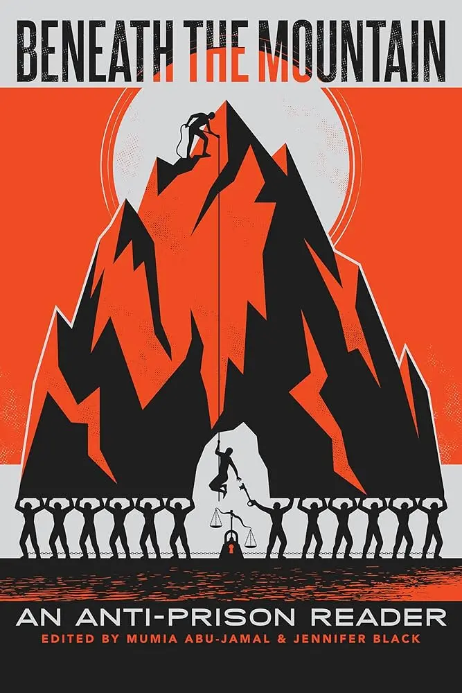[B4g] Abu-Jamal, Mumia: Beneath The Mountain: An Anti-Prison Reader 1