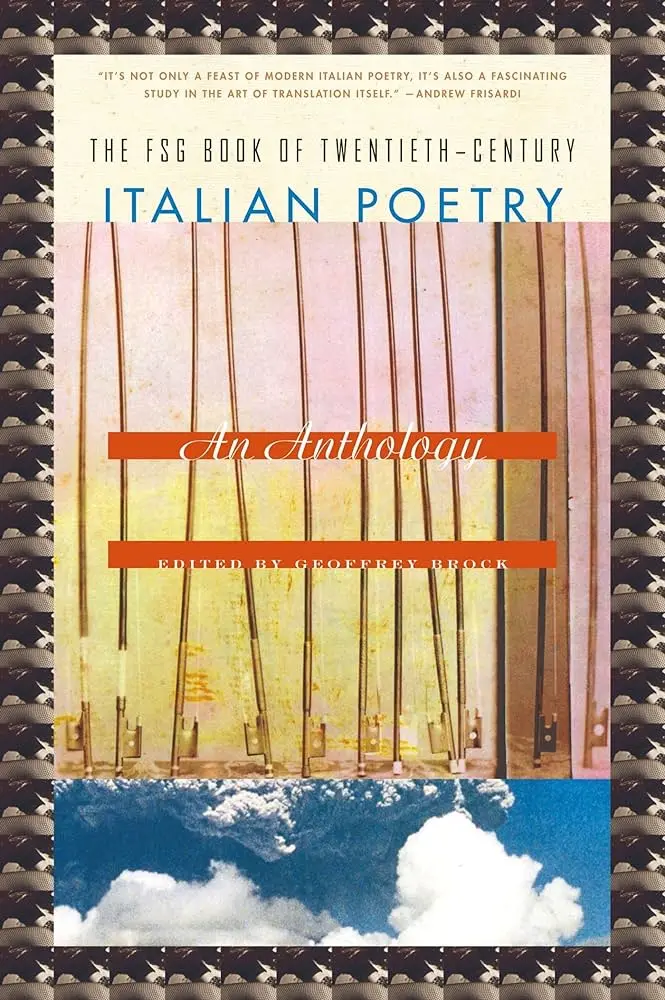 Brock, Geoffrey (Ed.): Fsg Book Of Twentieth-Century Italian Poetry 1