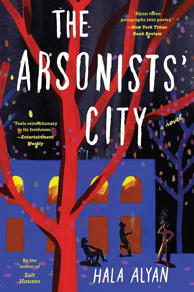 [B4g] Alyan, Hala: The Arsonists' City 1