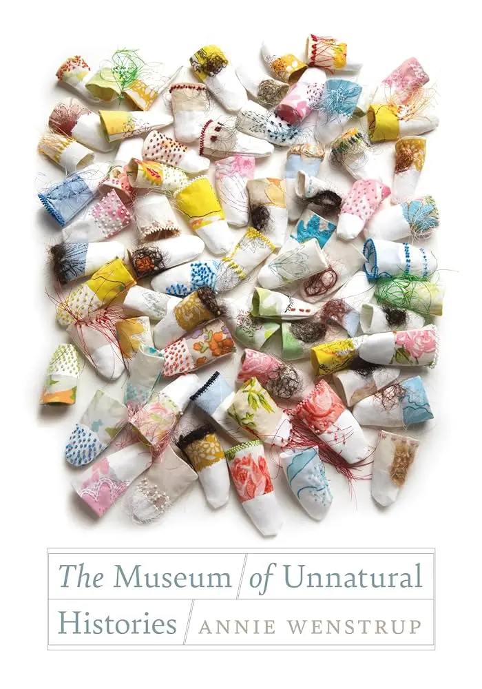 Wenstrup, Annie: Museum Of Unnatural Histories 1