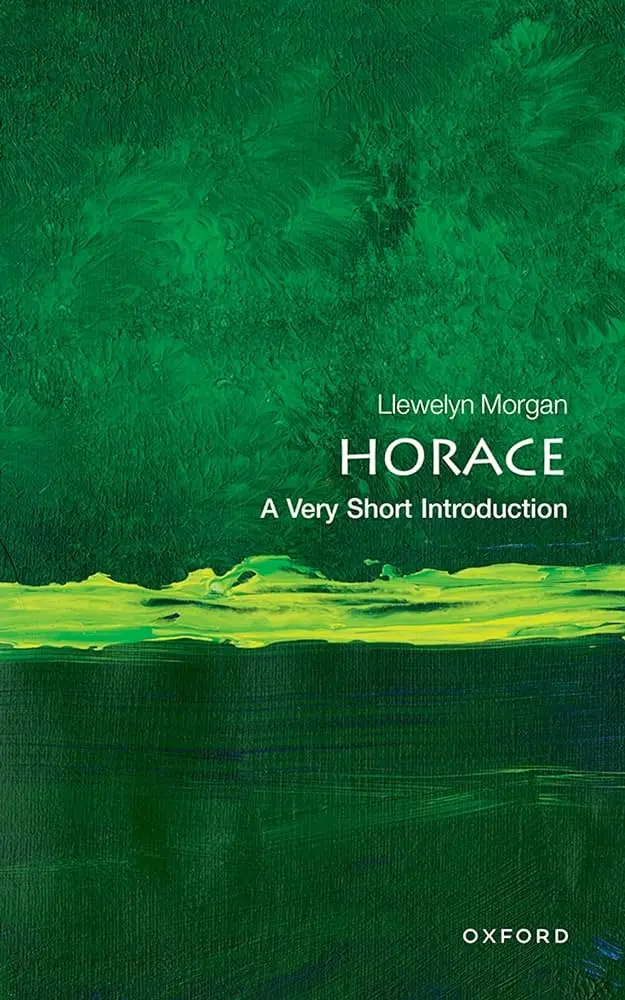 Morgan, Llewelyn: Horace: A Very Short Introduction 1