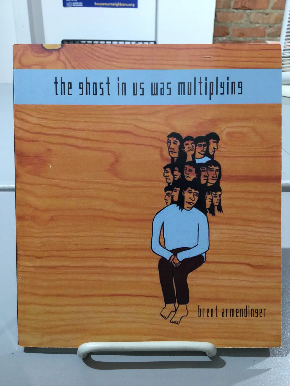 Armendinger, Brent: The Ghost In Us Was Multiplying [Used Paperback] 1