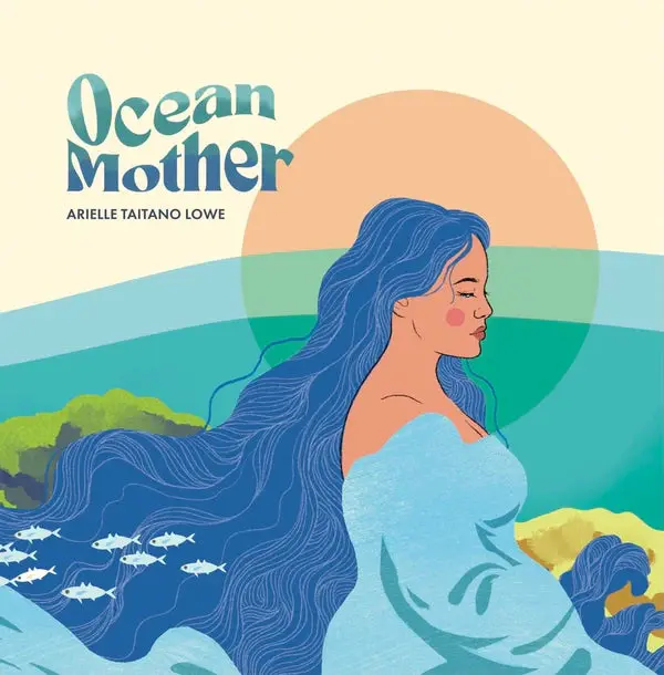 Lowe, Arielle Taitano: Ocean Mother 1