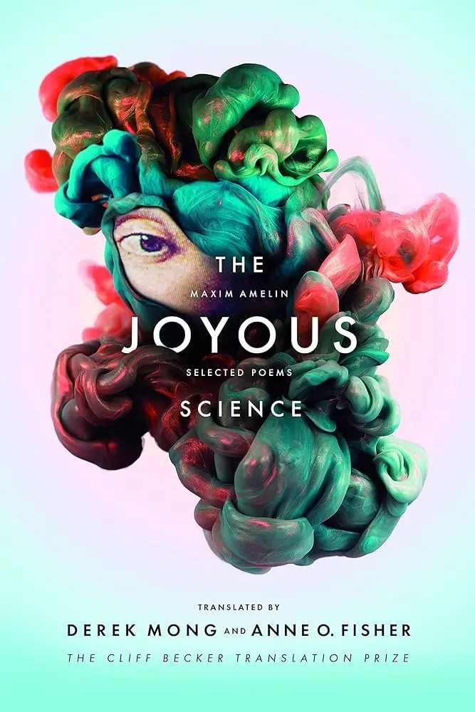 Amelin, Maxim / Mong, Derek (Tr.) / Fisher, Anne O (Tr.): Joyous Science 1