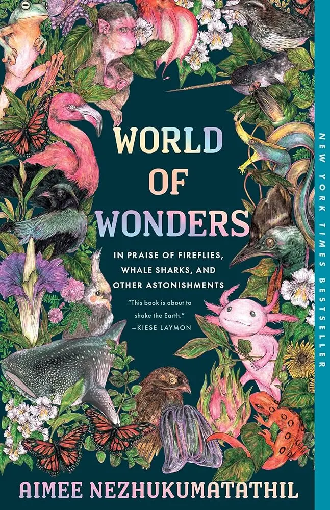 Nezhukumatathil, Aimee: World Of Wonders 1