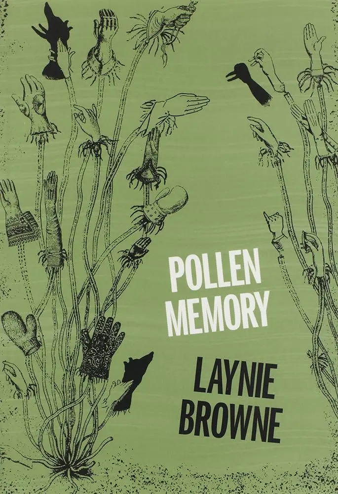 Browne, Laynie: Pollen Memory 1