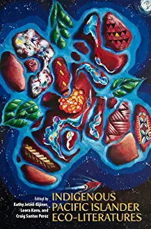 Indigenous Pacific Islander Eco-Literatures (New Oceania Literary) 1