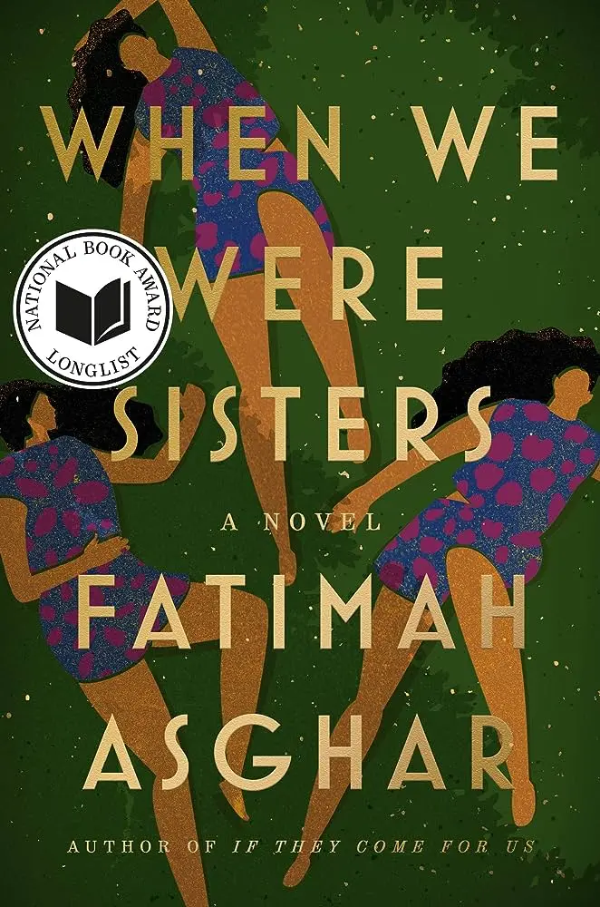 Asghar, Fatimah: When We Were Sisters 1
