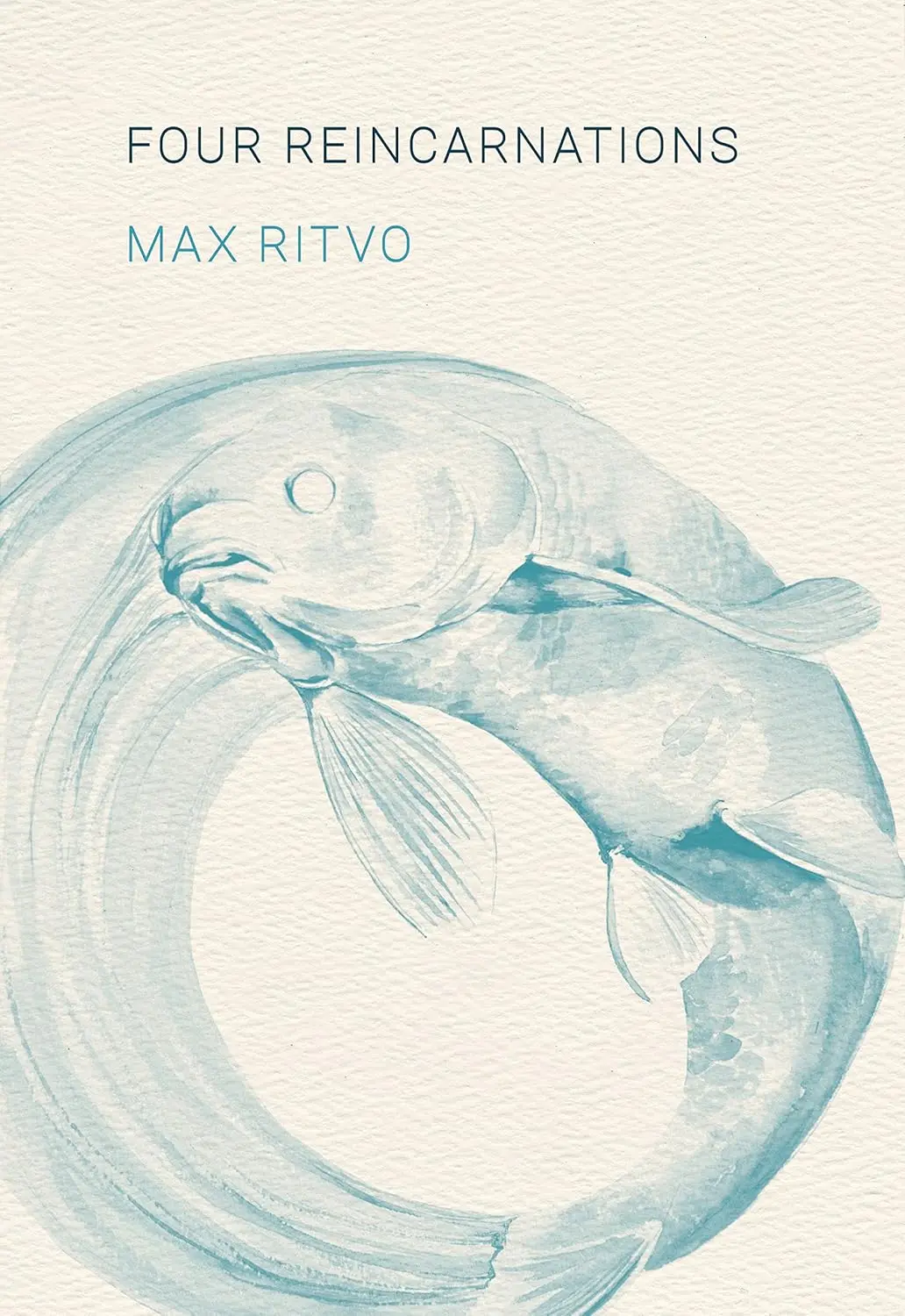 Ritvo, Max: Four Reincarnations (Hb) 1