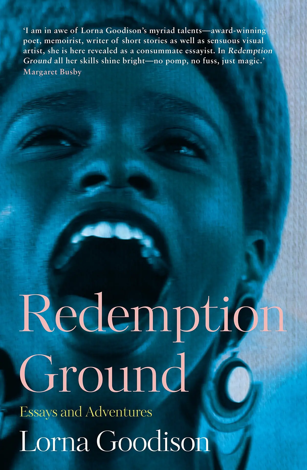 Goodison, Lorna: Redemption Ground: Essays And Adventures 1