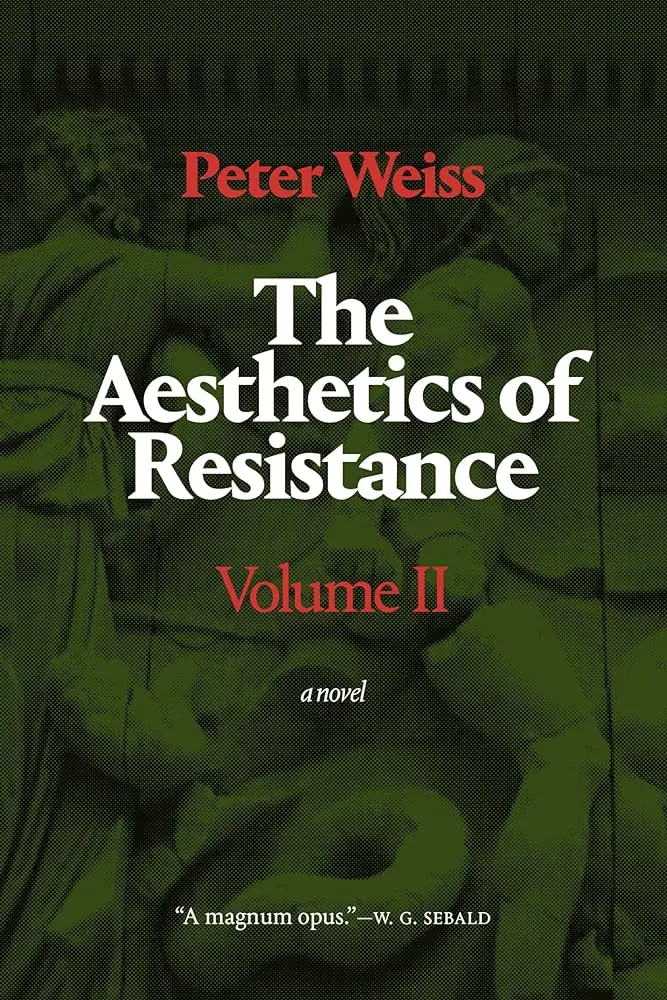 [B4g] Weiss, Peter: The Aesthetics Of Resistance, Vol. Ii 1