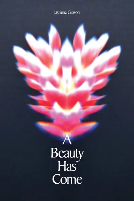 Gibson, Jasmine: A Beauty Has Come 1