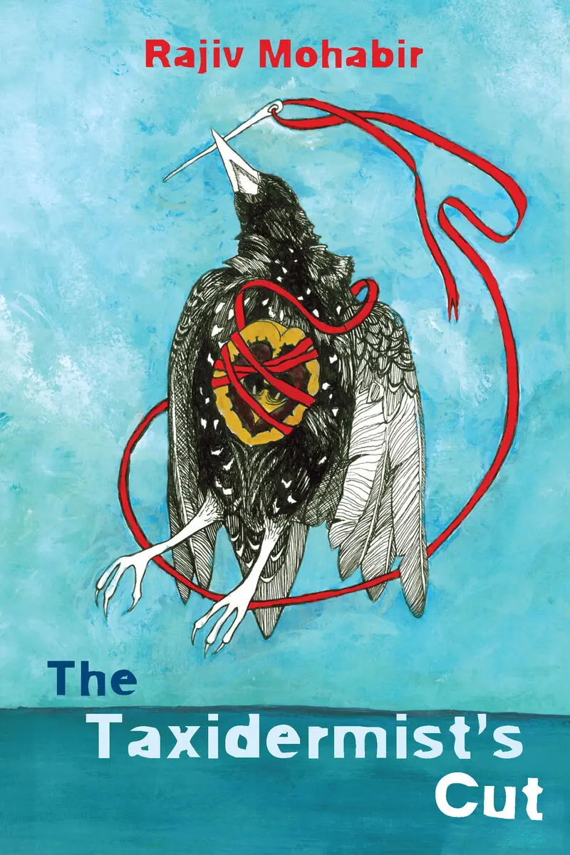 Mohabir, Rajiv: The Taxidermist's Cut 1