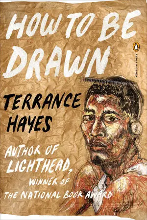 Hayes, Terrance: How To Be Drawn 1