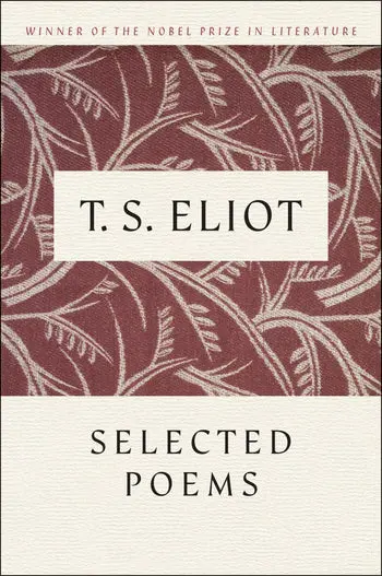 Eliot, Ts: Ts Eliot: Selected Poems 1
