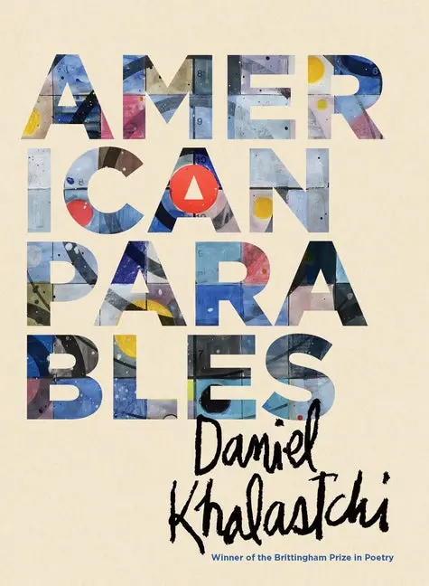 Khalastchi, Daniel: American Parables 1