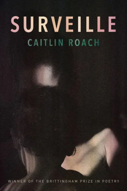 Roach, Caitlin: Surveille 1