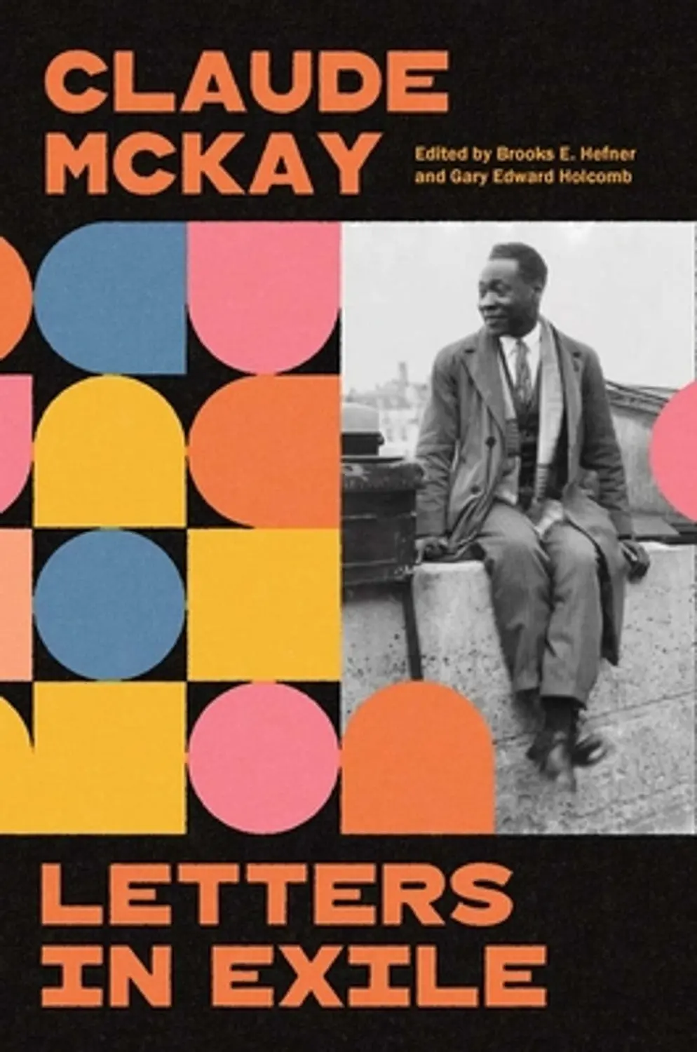 Mckay, Claude / Hefner & Holcomb (Eds.): Letters In Exile (Hb) 1