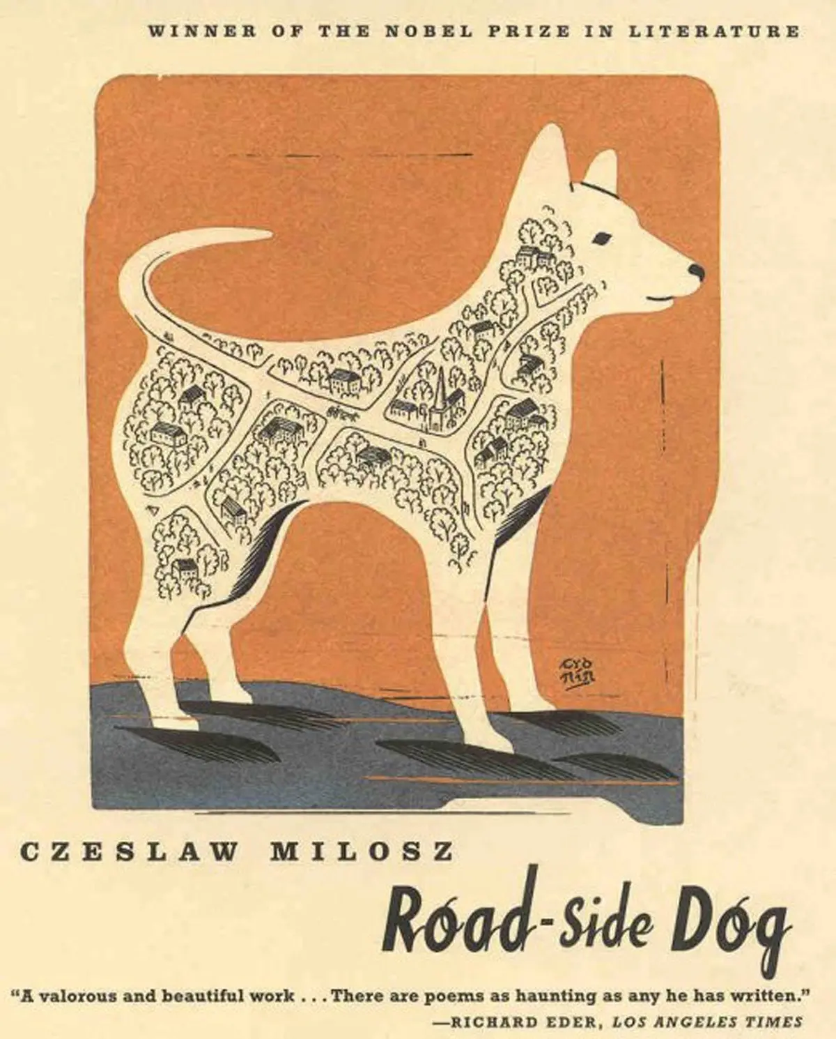 Milosz, Czeslaw / Haas, Robert (Tr.): Road-Side Dog 1