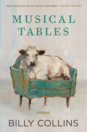 Collins, Billy: Musical Tables 1