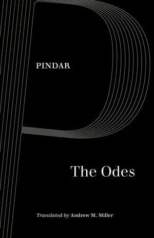 Pindar / Miller, Andrew M (Tr.): The Odes 1