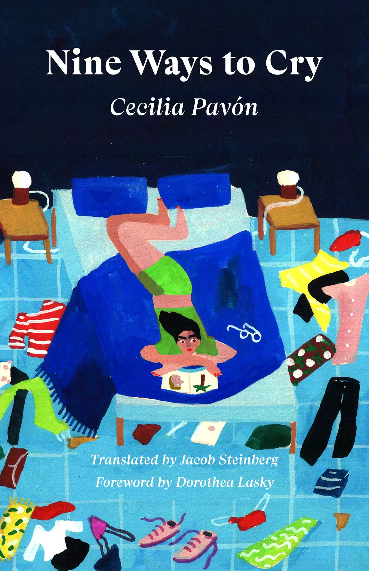 Pavón, Cecilia: Nine Ways To Cry 1