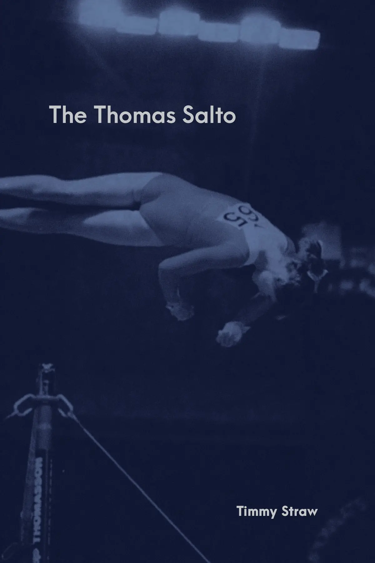 Straw, Timmy: Thomas Salto 1