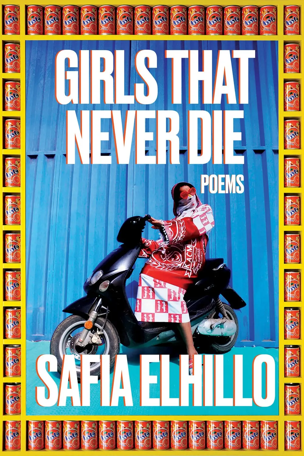 Elhillo, Safia: Girls That Never Die 1