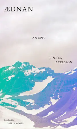Axelsson, Linnea: Aednan: An Epic (Hb) 1