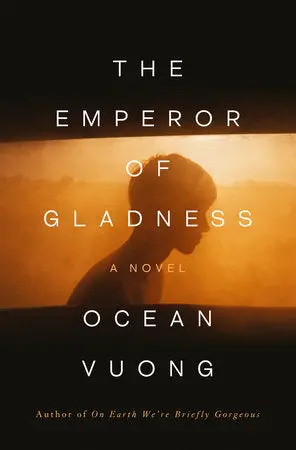 Vuong, Ocean: The Emperor Of Gladness (Hb) 1