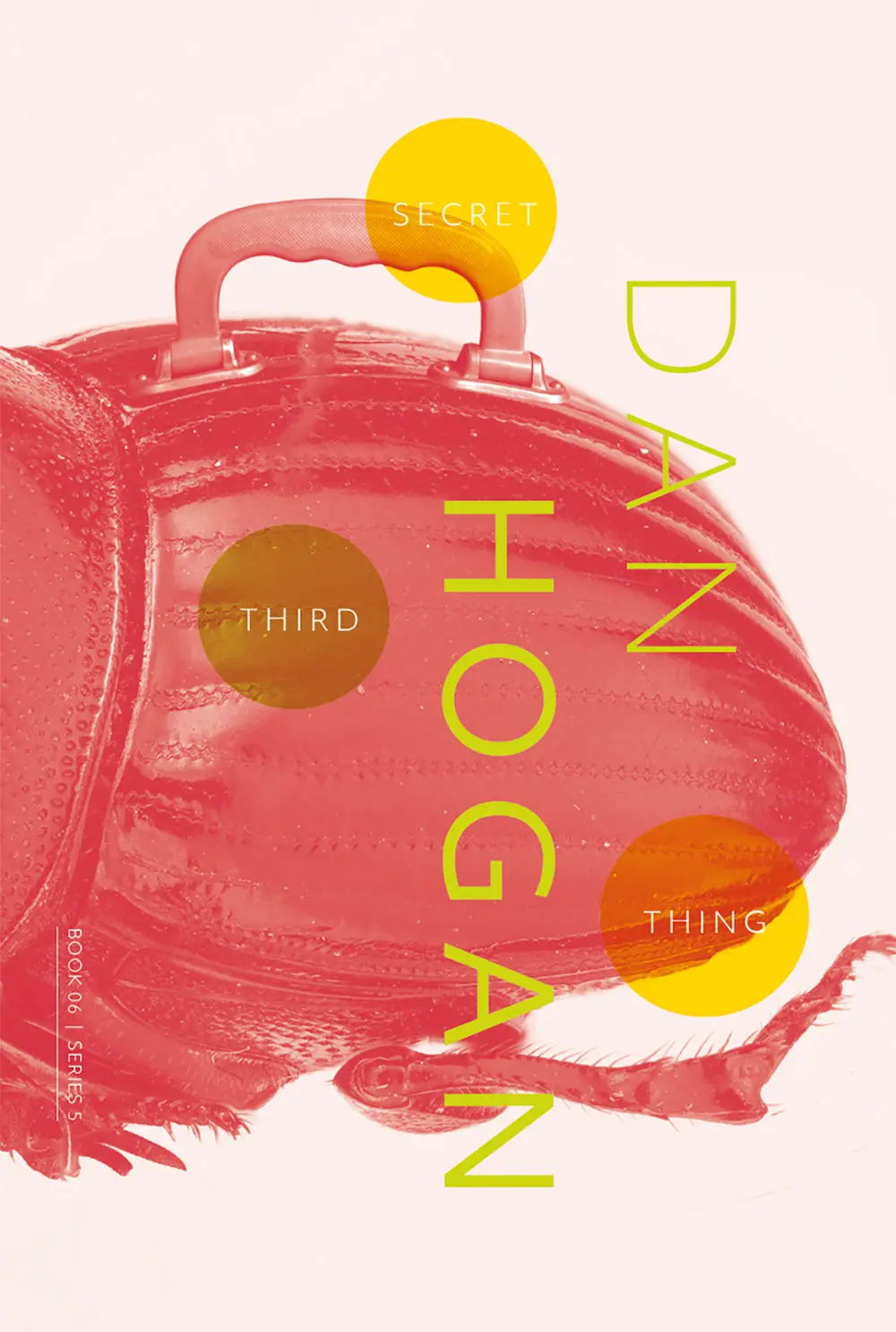 Hogan, Dan: Secret Third Thing 1