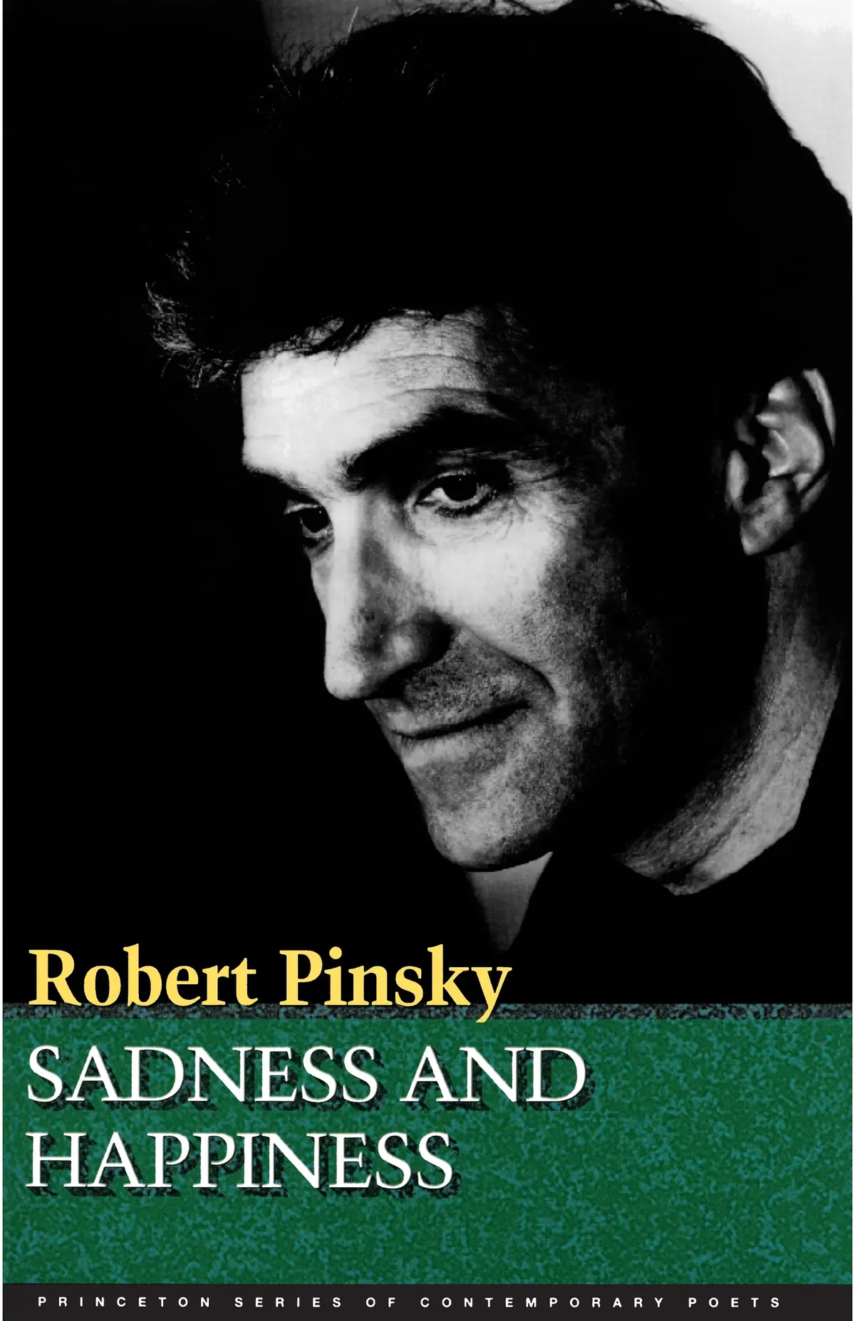 Pinsky, Robert: Sadness And Happiness 1