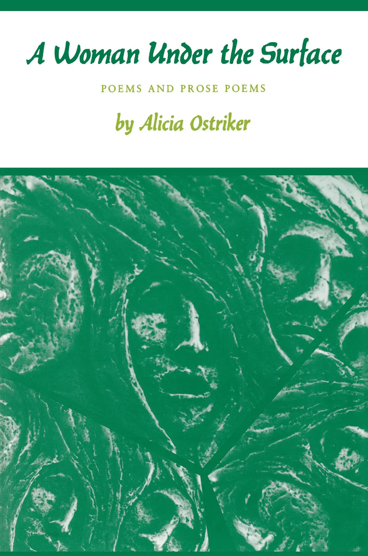 Ostriker, Alicia: A Woman Under The Surface 1