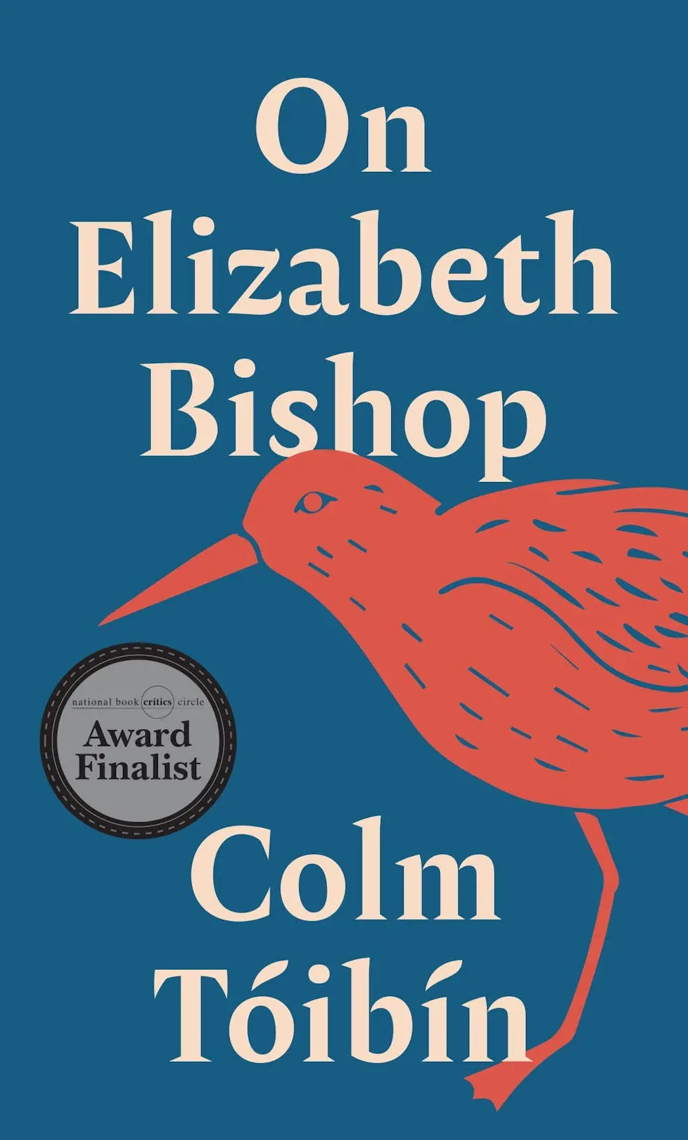 Tóibín, Colm: On Elizabeth Bishop 1