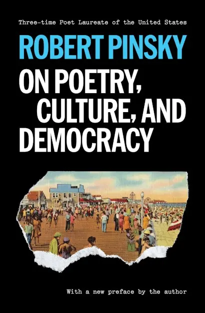 [05/26/26] Pinsky, Robert: On Poetry, Culture, And Democracy 1