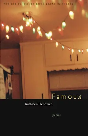 Flenniken, Kathleen: Famous 1