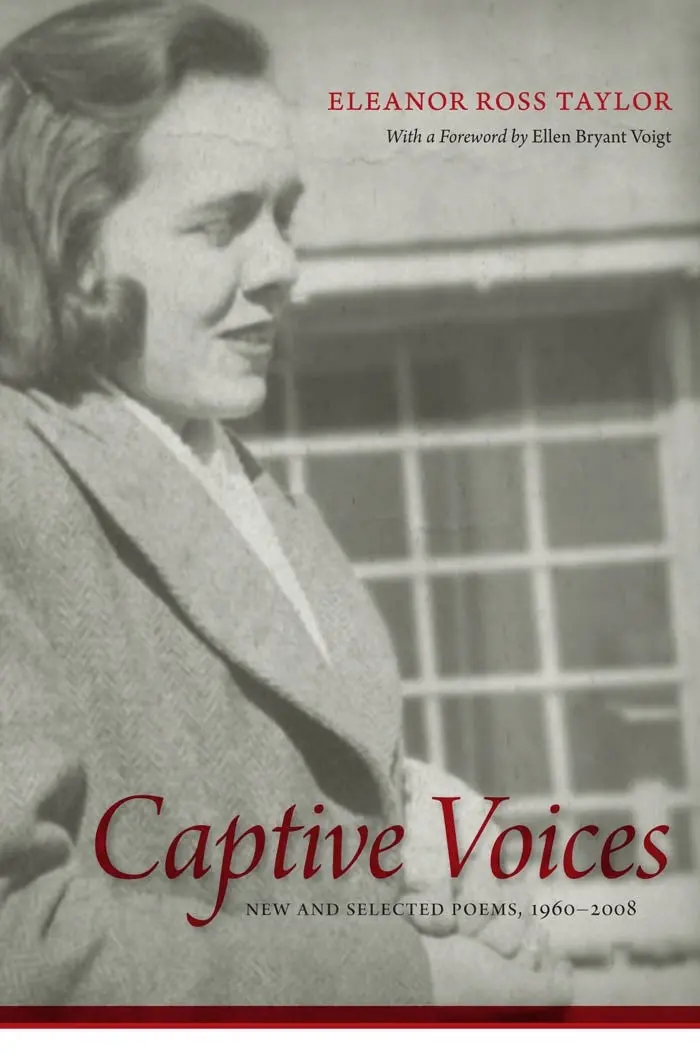 Taylor, Eleanor Ross: Captive Voices: New & Selected Poems 1